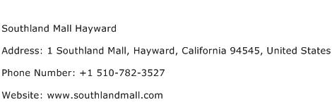 Southland Mall Hayward Address Contact Number