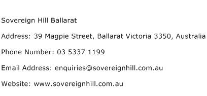 Sovereign Hill Ballarat Address Contact Number