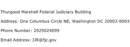 Thurgood Marshall Federal Judiciary Building Address Contact Number