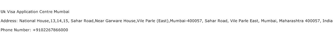 Uk Visa Application Centre Mumbai Address Contact Number