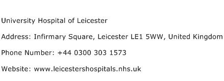 University Hospital of Leicester Address Contact Number