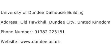 University of Dundee Dalhousie Building Address Contact Number