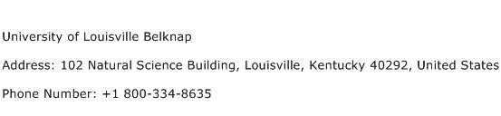 University of Louisville Belknap Address Contact Number