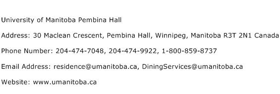 University of Manitoba Pembina Hall Address Contact Number