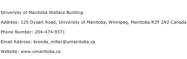 University of Manitoba Wallace Building Address Contact Number