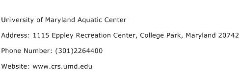 University of Maryland Aquatic Center Address Contact Number