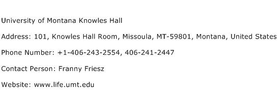 University of Montana Knowles Hall Address Contact Number