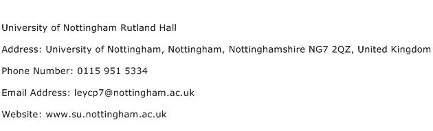 University of Nottingham Rutland Hall Address Contact Number