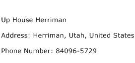 Up House Herriman Address Contact Number