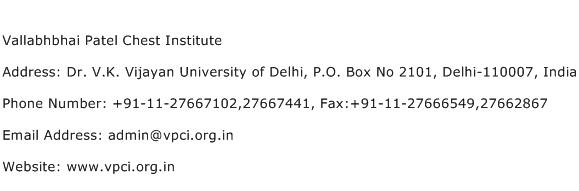 Vallabhbhai Patel Chest Institute Address Contact Number