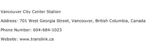 Vancouver City Center Station Address Contact Number