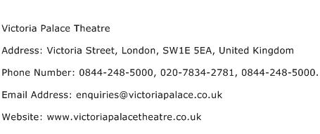 Victoria Palace Theatre Address Contact Number