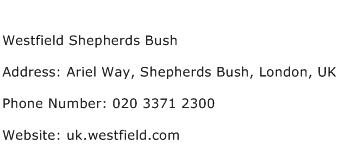 Westfield Shepherds Bush Address Contact Number