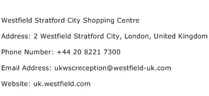Westfield Stratford City Shopping Centre Address Contact Number