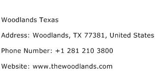 Woodlands Texas Address Contact Number
