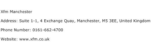 Xfm Manchester Address Contact Number