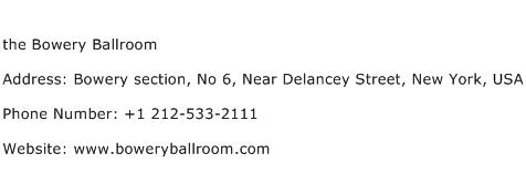 the Bowery Ballroom Address Contact Number