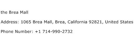 the Brea Mall Address Contact Number
