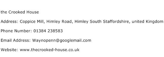 the Crooked House Address Contact Number